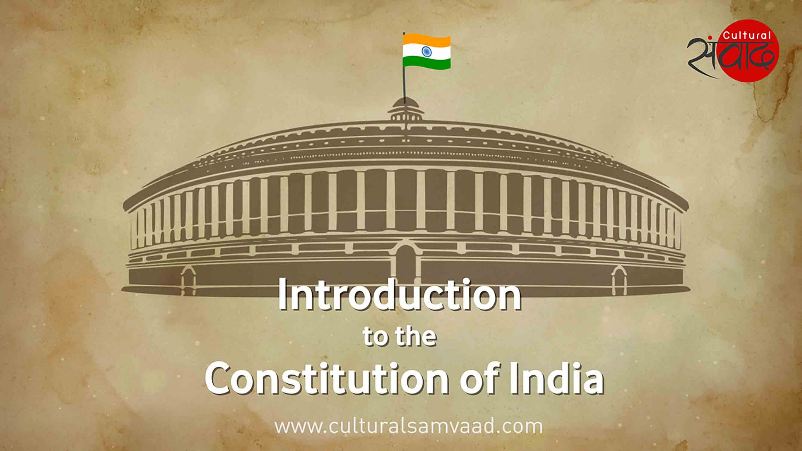 Introduction to the Constitution of Indian