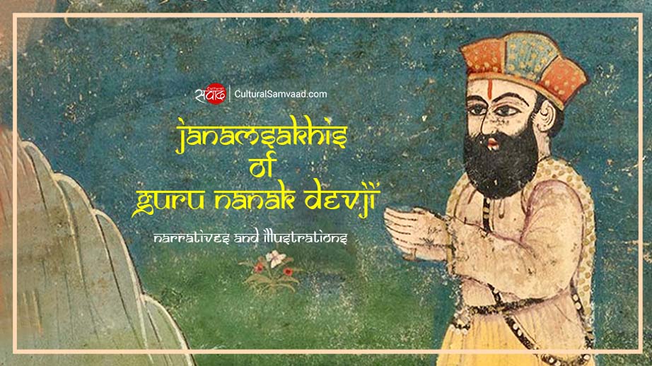 Janamsakhis of Guru Nanak Devji - Narratives and Illustrations for Children and Everyone