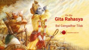 Bal Gangadhar Tilak - On the Gita Rahasya