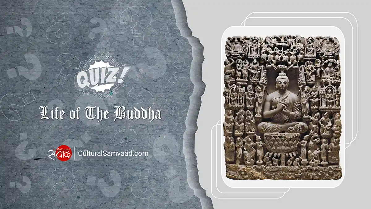 Quiz on the Life of the Buddha