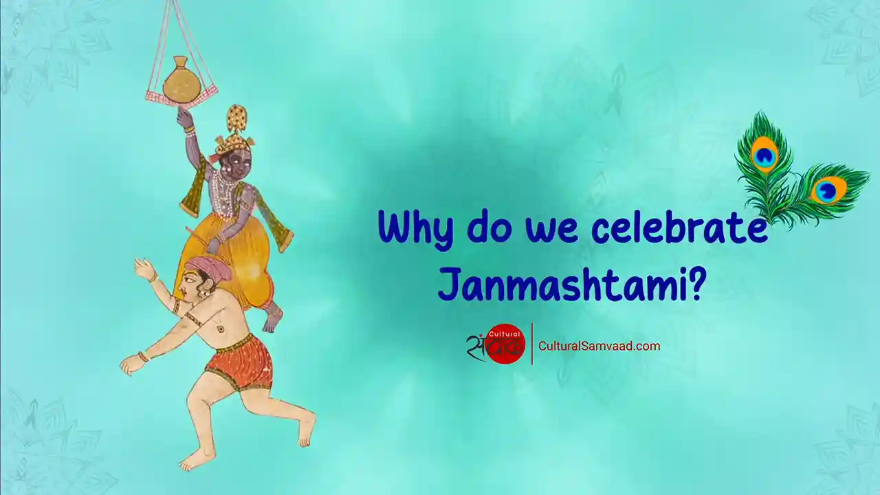 Story of Krishna's Birth | Why is Janmashtami celebrated?