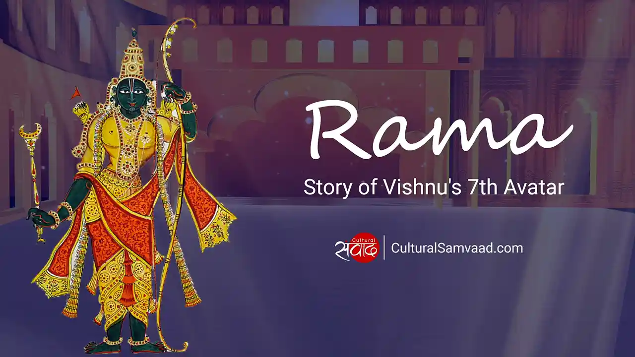 Shri Rama | Seventh Avatar of Vishnu | Story of Ramayana | Ramkatha